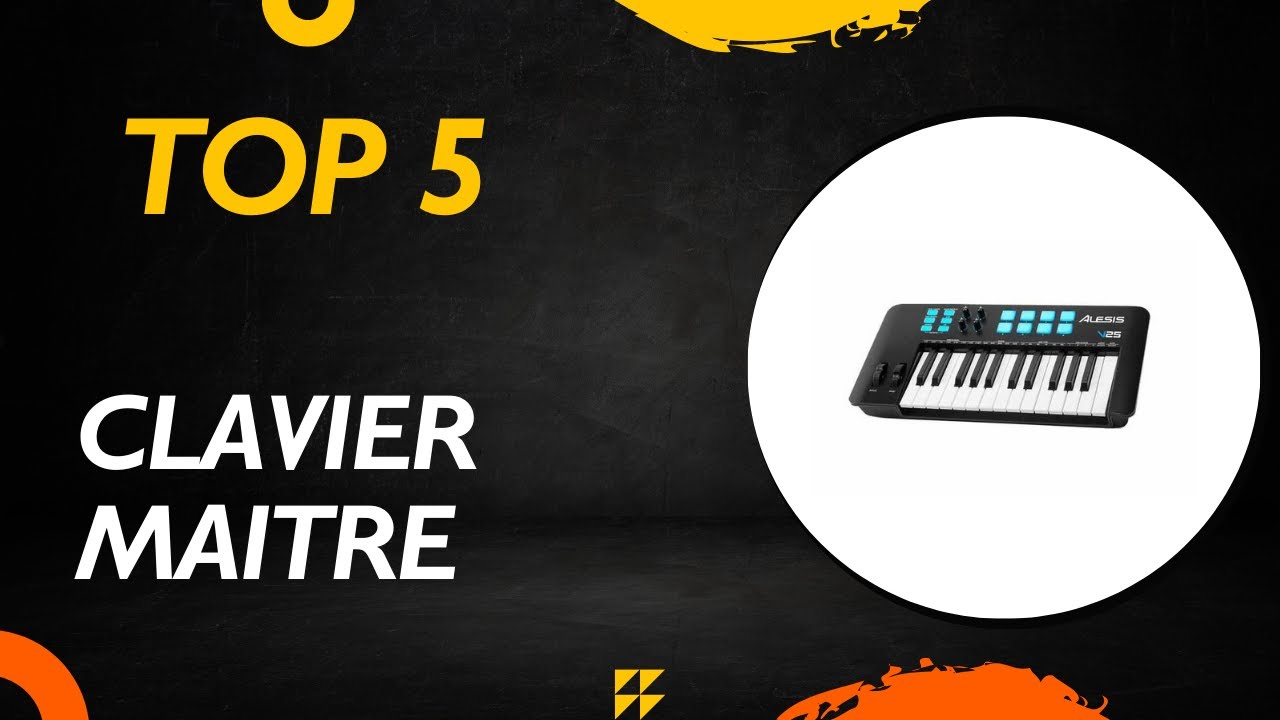 Les 5 Meilleur Clavier Maitre 61 Touches  2025  - Top Clavier Maitre Comparatif & Test