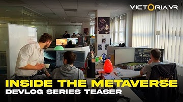 Victoria VR: Inside the Metaverse | Devlog Series Teaser