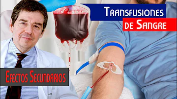 ¿Cuáles son los efectos secundarios de una transfusión de sangre?