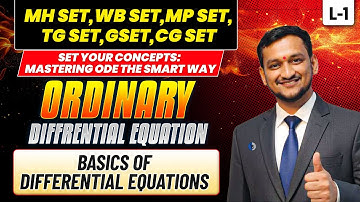 Basics of Differential Equations | Ordinary Differential Equations | CSIR NET Mathematics |L 01