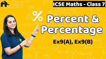 Percent & Percentage Class 7 ICSE Maths Selina Chapter 9 Ex9A,Ex9B