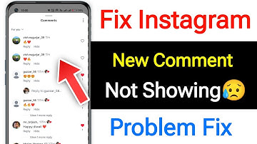 Fix Instagram New Comment Not Showing || Instagram New Comments Missing Problem