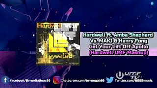 Lift Off Vs. Get Your Hands Vs. Apollo (Hardwell UMF Mashup)
