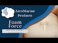 Aeromarine products 2 foam expansion force