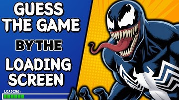 GUESS THE GAME BY THE LOADING SCREEN! ⏳ | VIDEO GAME QUIZ