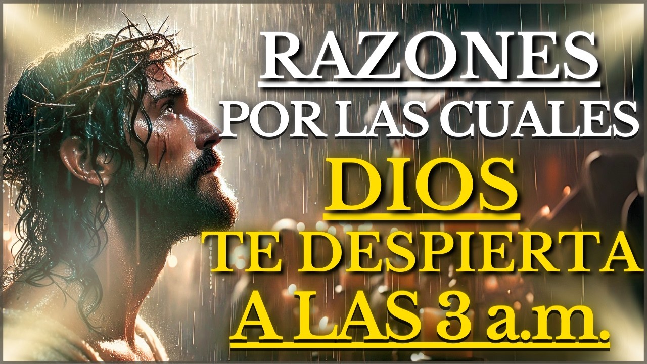 SI DIOS TE DESPIERTA a las 3 AM, ES POR ESTA RAZÓN | Descubre el ...