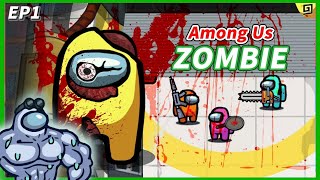 AMONG US ZOMBIE EP1 (Among Us React Animation)