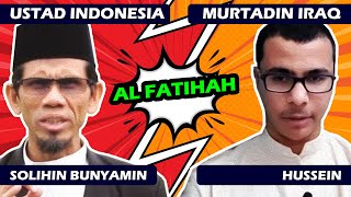 DEBAT ASAL USUL AL FATIHAH - USTAD SOLIHIN vs MURTADIN HUSSEIN