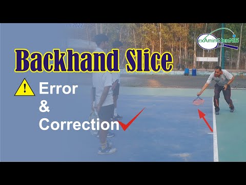 Backhand Slice Error & Correction | Tennis |
