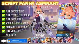 UPDATE Script Skin Fanny Aspirants - Blade Of Kibou No Password | Full Voice Effects | Latest Patch
