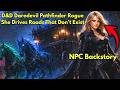 D&D Daredevil Pathfinder Rogue | She Drives Roads That Don’t Exist | NPC Backstory