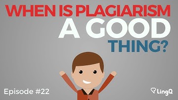 Episode 22: When is Plagiarism a Good Thing?