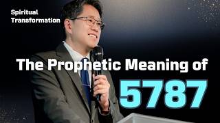 The Prophetic Meaning of 5787: Put the Sword of the Spirit in Your Mouth! | 이재진 목사