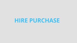 Car Finance - Hire Purchase Explained