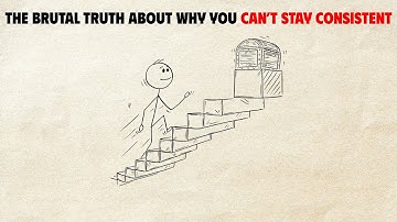 The Brutal Truth About Why You Can’t Stay Consistent