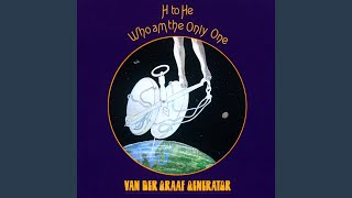 Video thumbnail of "Van der Graaf Generator - House With No Door (2005 Digital Remaster)"