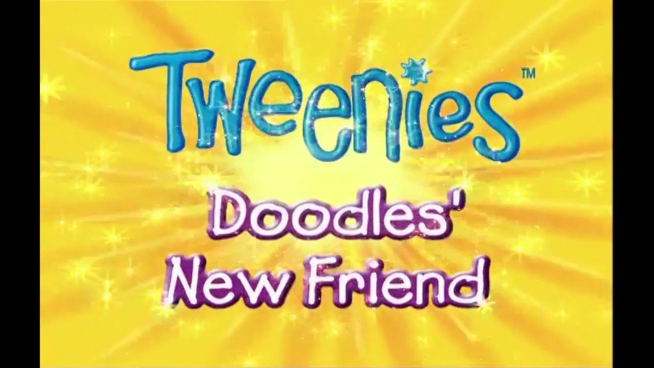 Tweenies - Doodles' New Friend Title Card (2002) - YouTube
