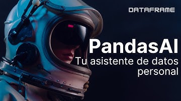 Pandas + ChatGPT = PandasAI | El análisis de datos del futuro