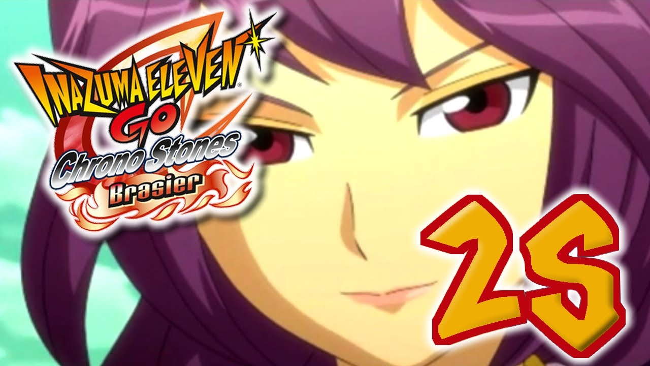 Let's Play Inazuma Eleven Go Chrono Stones Brasier FR #25 - Zanark