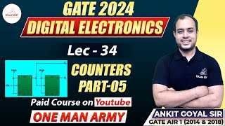 Counters Part-05 | Digital Electronics | GATE 2024 | Ankit Goyal | One Man Army