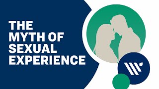 The Myth of Sexual Experience Report