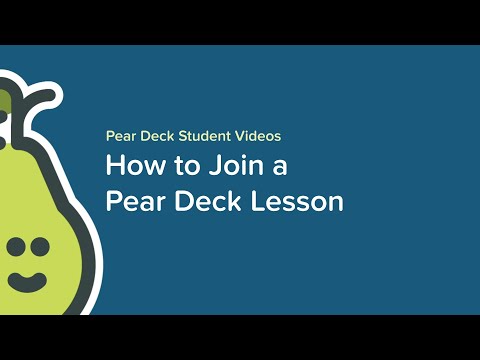 How to Join a Pear Deck Lesson