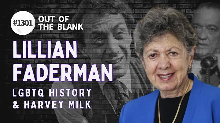 Out Of The Blank #1301 - Lillian Faderman