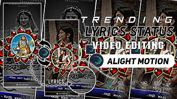 New style adivasi status video editing kese banaye alight motion आदिवासी स्टेटस विडियो केसे बनाए2023