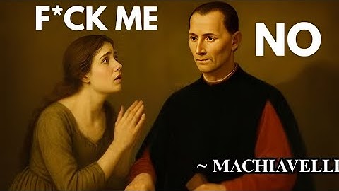 “Machiavelli: 5 HIDDEN Rules That Make Women BEG You.”