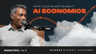 What Cloud Taught Us About AI Economics | Assembly Line EP6