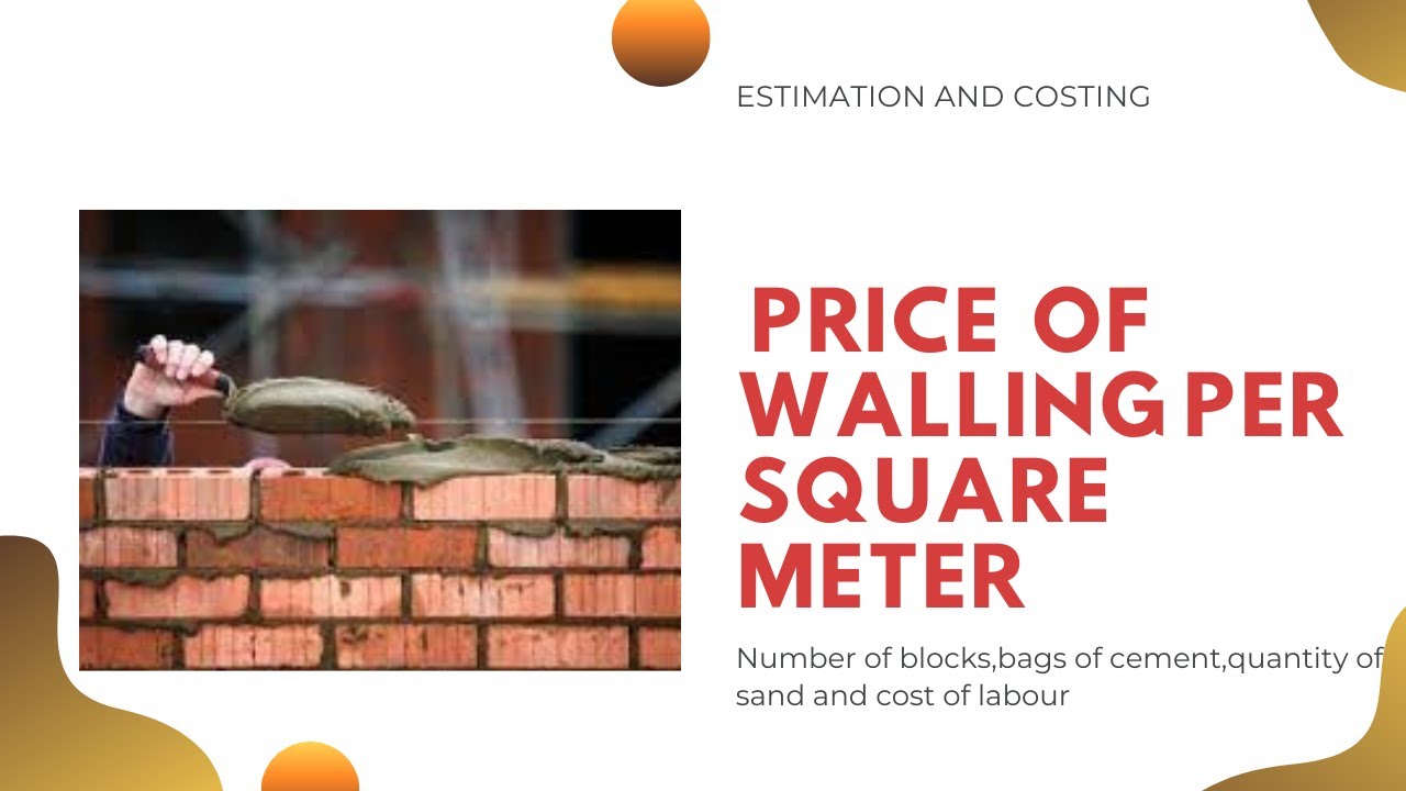 Unit Rate For Walling/Calculate Quantity Of Bricks And Mortar/Cost/Price For Constructing  1M2 Wall