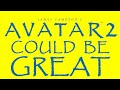 Giving Avatar: The Way of Water a Chance