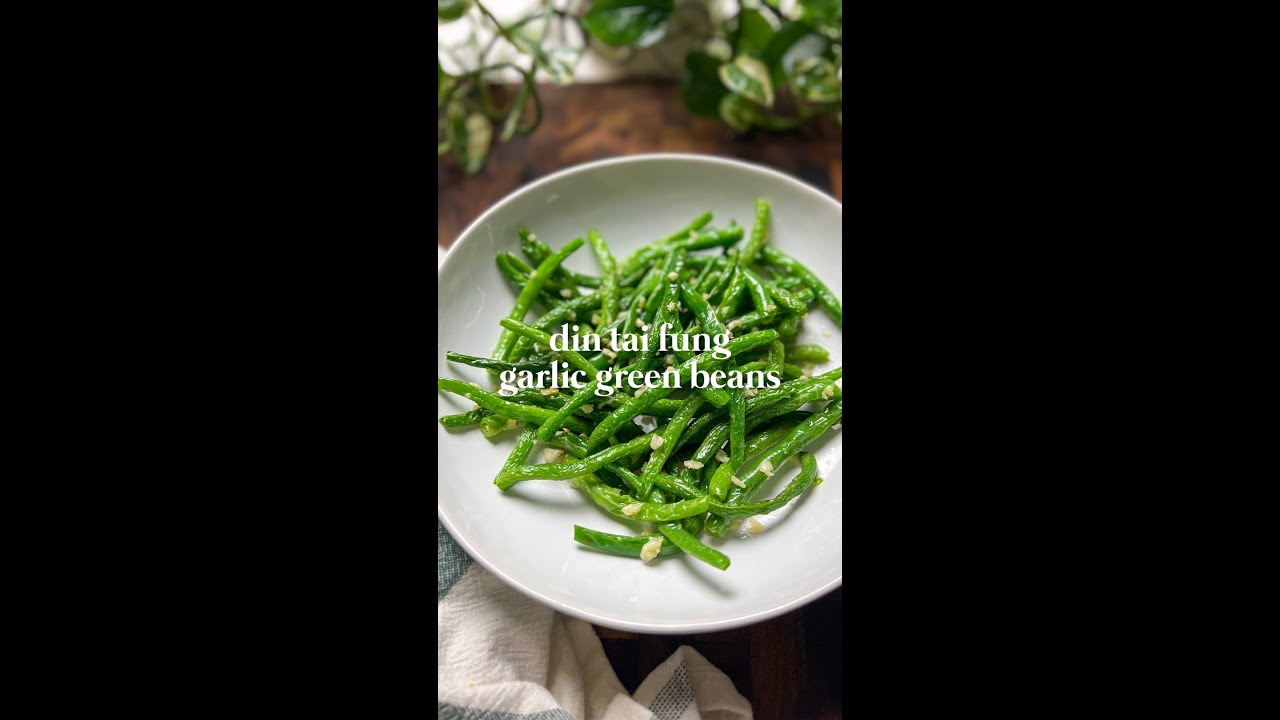 Din Tai Fung garlic green beans - smelly lunchbox