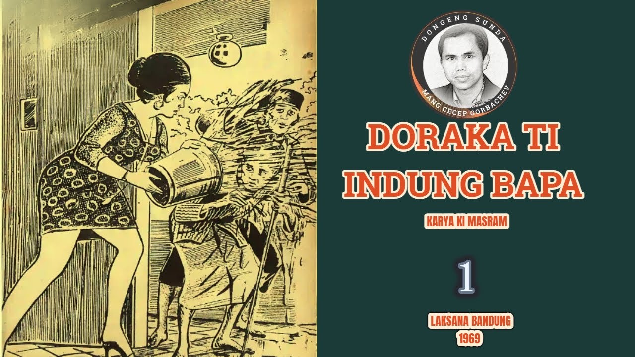 DORAKA TI INDUNG BAPA Eps.1@MangCecepG