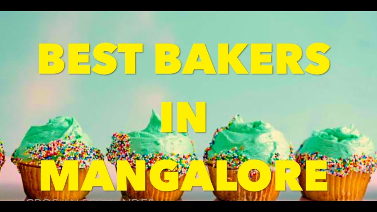 BEST BAKERS IN MANGALORE YouTube