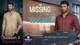 Famous ✨YASIN route💎THE MISSING - Season 3 Episodes 3-5 / Romance Club Net Worth