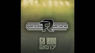 El Rayo Y Su Plebada - Fuerza Regida (En Vivo 2017) chords