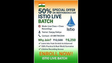"🇮🇳 Independence Day Special – 50% OFF ISTIO Live Batch! | Learn from Sanjay Dahiya 🎯" #istio #live