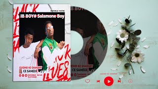 Download lagu SALAMONE BOY X IB BOY (GUIDHO KO DIAMANT (audio officiel )
