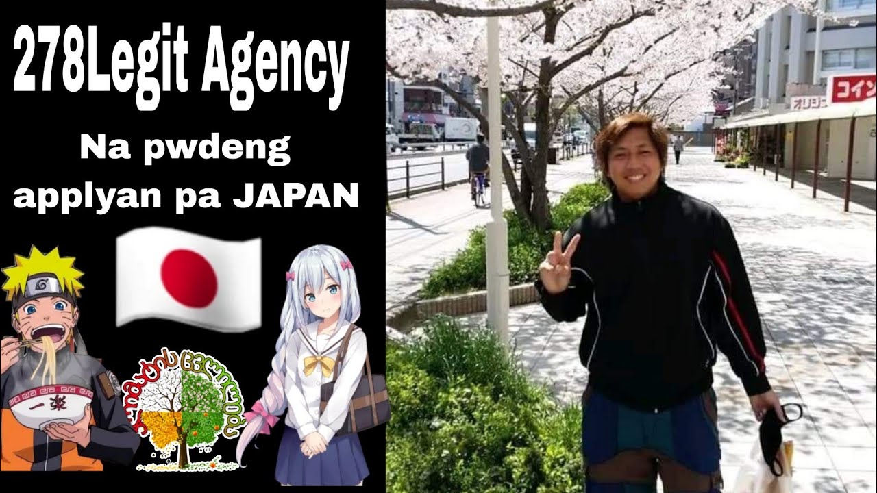 278 LEGIT Agency na pwde applyan pa JAPAN YouTube