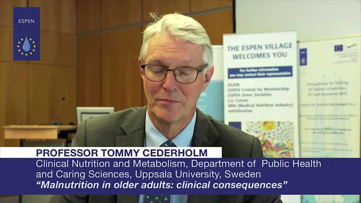 EVL - Professor Tommy Cederholm: Malnutrition in older adults: clinical consequences - DayDayNews