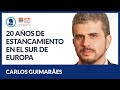 20 años de estancamiento en Europa - Carlos Guimaraes