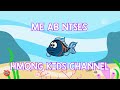 Baby shark hmong kids channel me ab ntses