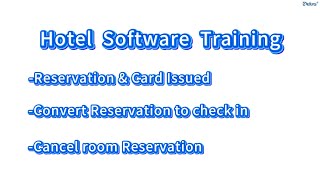 Hotel eLOCK System Training -- Reservation, convert check-in and cancel reservation