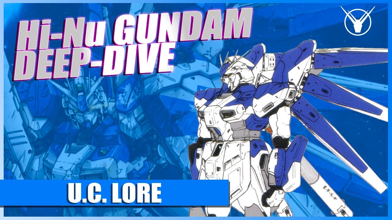 Hi-Nu Gundam Deep-Dive [Universal Century Lore]