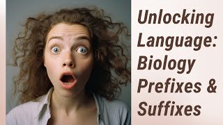 Unlocking Language The Biology of English Prefixes and Suffixes