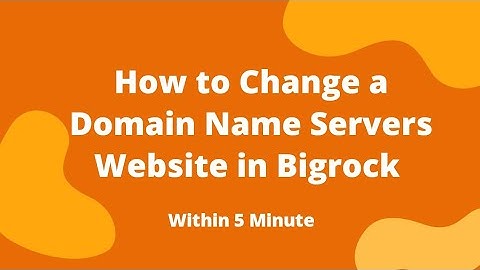 How to change your domain name server bigrock dns management
