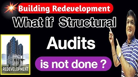 Why are structural audits important ?|Is Structural audit compulsory for Building Redevelopment ?
