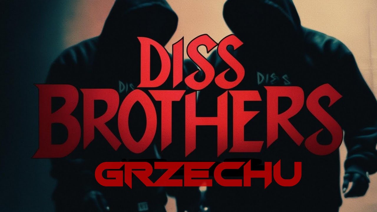 Grzechu - Diss Brothers