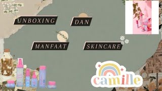 Unboxing dan Manfaat Skincare CAMILLE || TERNYATA...